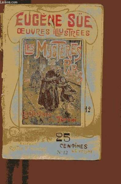 OEUVRES ILLUSTREES - LES MYSTERES DE PARIS -1 VOLUME - …