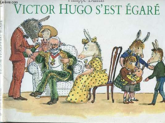 VICTOR HUGO S'EST EGARE