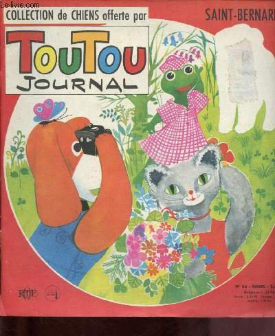 TOUTOU JOURNAL - N�56 : SAINT BERNARD