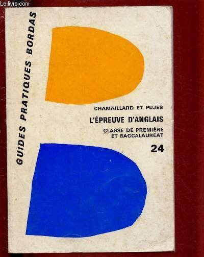L'EPREUVE D'ANGLAIS - CLASSE DE PREMIERE ET BACCALAUREAT / GUIDES …