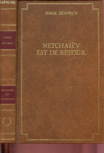NETCHAIEV EST DE RETOUR