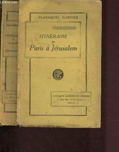 ITINERAIRE DE PARIS A JERUSALEM / NOUVELLE EDITION REVUE AVEC … | Immagine principale