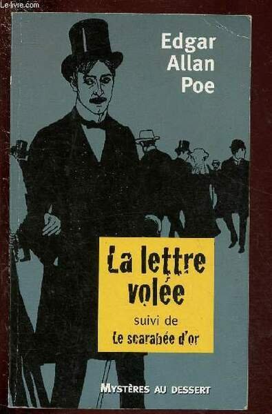 LA LETTRE VOLEE suivi de LE SCARABEE D'OR