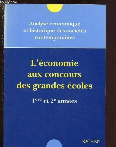 L'ECONOMIE AUX CONCOURS DES GRANDES ECOLES - ANALYSE ECONOMIQUE ET …