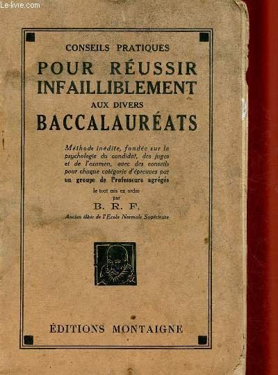 CONSEILS PRATIQUES POUR REUSSIR INFAILLIBLEMENT AUX DIVERS BACCALAUREATS