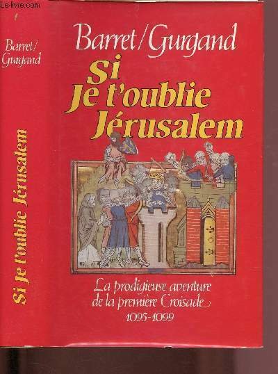 SI JE T'OUBLIE JERUSALEM : LA PRODIGIEUSE AVENTURE DE LA … | Immagine principale