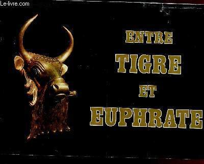 ENTRE TIGRE ET EUPHRATE | Immagine principale