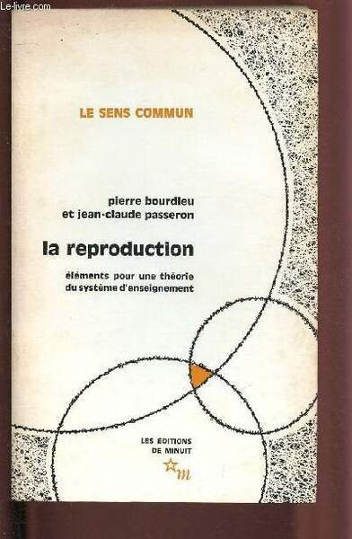 LA REPRODUCTION - ELEMENTS POUR UNE THEORIE DU SYSTEME D'ENSEIGNEMENT | Immagine principale