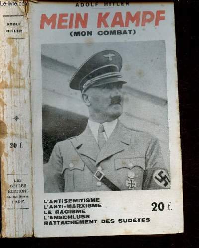 EXTRAITS DE MEIN KAMPF (MON COMBAT) - ACCOMPAGNES DE COMMENTAIRES …