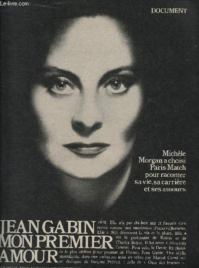 DOCUMENT PARIS MATCH : MICHELE MORGAN : JEAN GABIN MON …