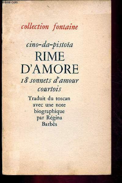RIME D'AMORE - 18 SONNETS D'AMOUR COURTOIS - Traduit du …