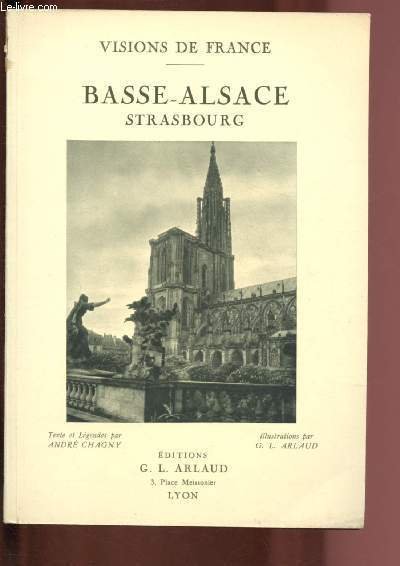 BASSE-ALSACE STRASBOURG / COLLECTION "VISIONS DE FRANCE "