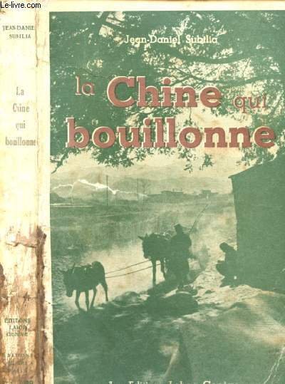 LA CHINE QUI BOUILLONNE