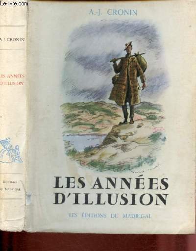 LES ANNEES D'ILLUSION