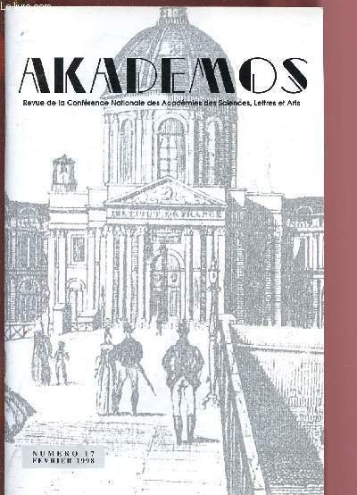 N�17 -FEVRIER 1998 - AKADEMOS : A la d�couverte de la Francit� - Membres pr�sents � la s�ance du 11 cotobre 1997 - Libre opinion : d�rapage,etc.