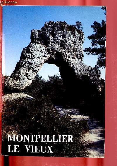 Montpellier-Le-Vieux