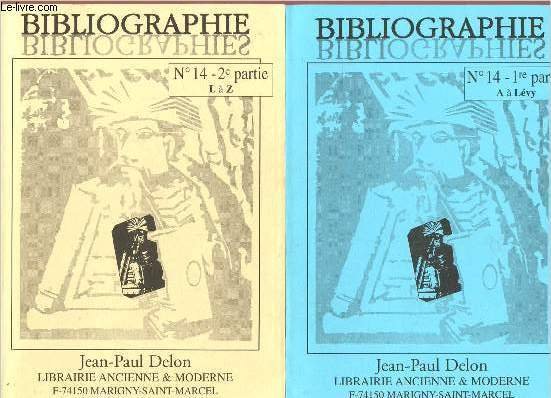 Catalogue de la librairie Jean-Paul Delon n�14 - 1re et 2�me partie - 2 volumes (bibliographeis, catalogues, dictionnaires, encyclop�dies, ex-libris, gravure, linguistique, reliure, typographie)