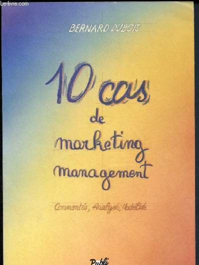 10 cas de Marketing management