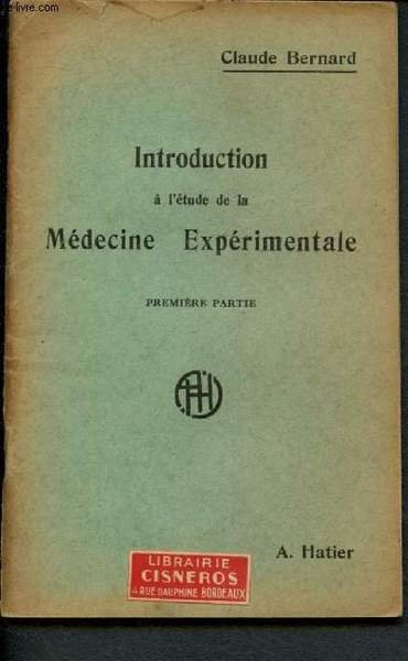 Introduction � l'�tude de la m�decine exp�rimentale