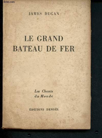 Le grand b�teau de fer