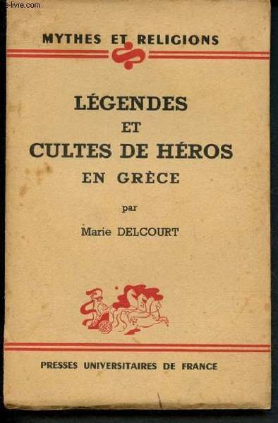 L�gendes et cultes de h�ros en Gr�ce