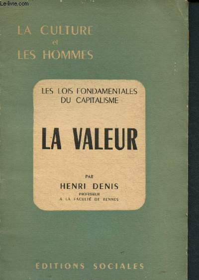 La valeur (les lois fondamentales du capitalisme)