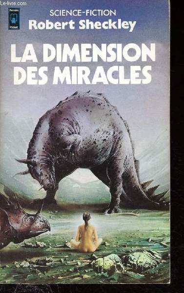 La dimension des miracles - Collection " Science-Fiction"
