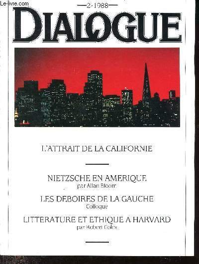 Dialogue N�2 - F�vrier 1988 : Californie, la terre et …