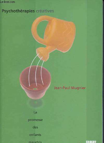 La Promesse des enfants meurtris - Psychothérapies créatives | Immagine principale