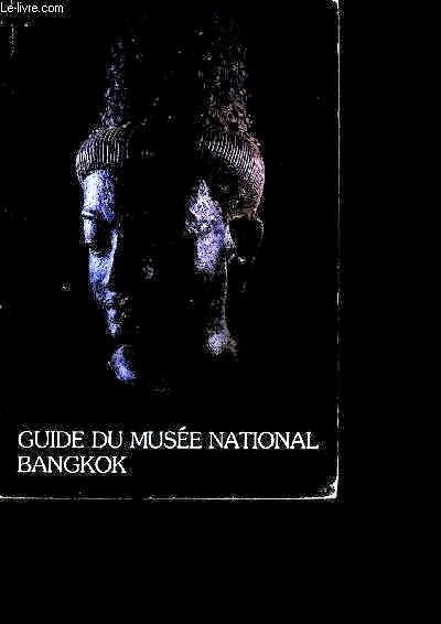 Guide du musée nationale de Bangkok