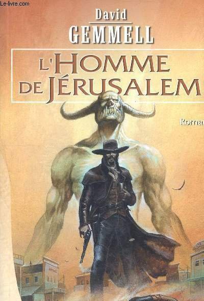 L'homme de Jérusalem - Les pierres de sang - Livre premier