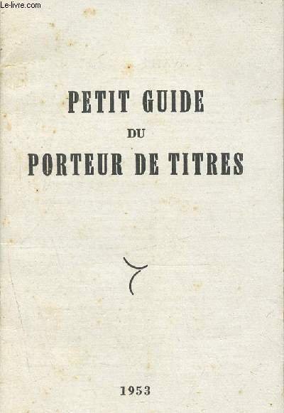 Petit guide du porteur de titres - supplément au N°41 … | Immagine principale