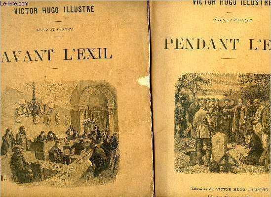 Victor Hugo illustré - 2 volumes : Avant l'exil 1841 …