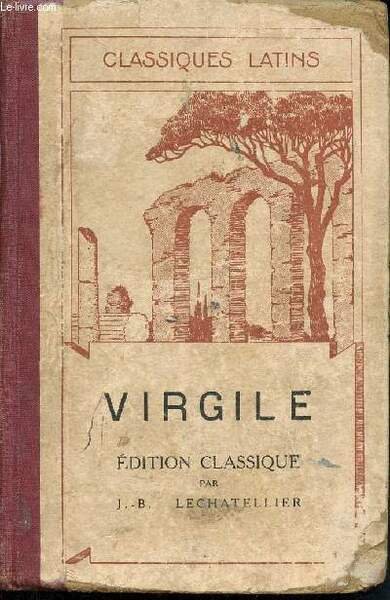 Virgile - bucoliques, géorgiques, énéide - 15éme édition