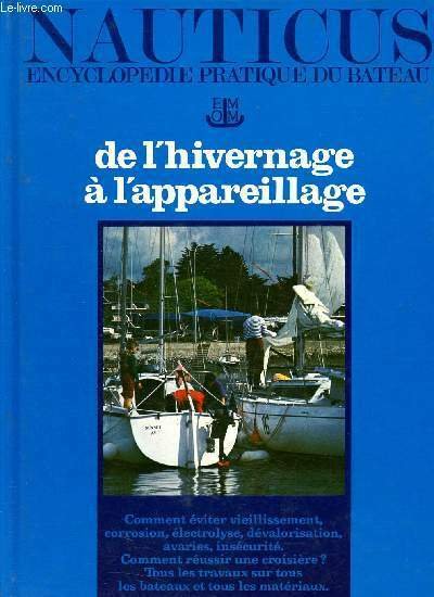 Nauticus - encyclopédie pratique du bateau - tome 10 - …