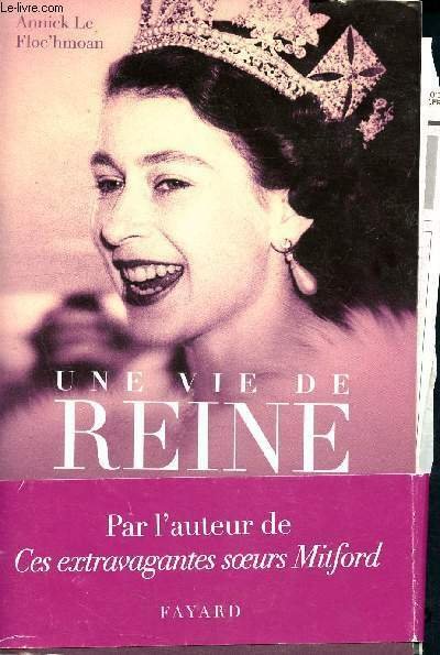 Une vie de reine - Avec bandeau d'éditeur