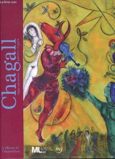 Chagall - Une vie entre guerre et paix - L'album …