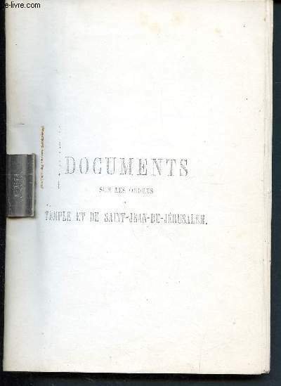 Documents sur les ordres deu temple et de saint-jean-de-jerusalem en … | Immagine principale