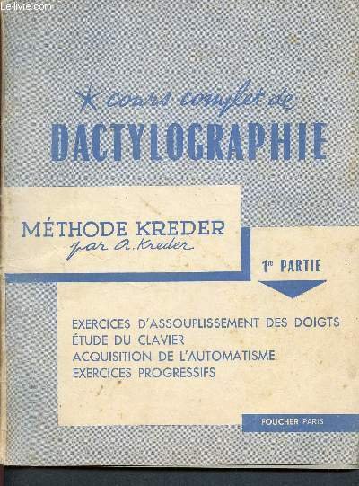 Cours complet de dactylographie - Methode Kreder - 1ére partie …