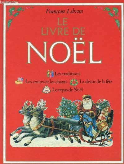 Le Livre de Noël - les traditions, les contes et … | Immagine principale