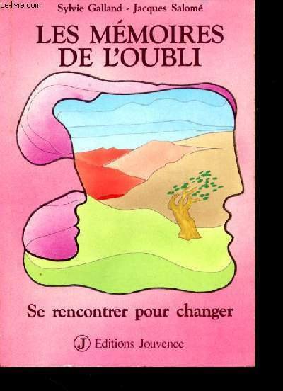 Les memoires de l'oubli - se rencontrer pour changer - … | Immagine principale