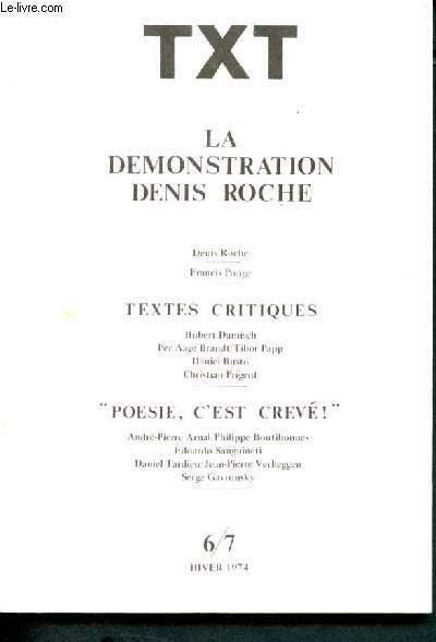 TXT - 6/7 hivers 1974- la demonstration Denis roche- textes critiques ...