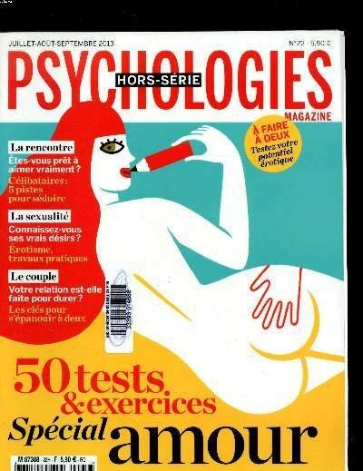 Psychologies hors série n°22 50 tests & exercices spécial amour …