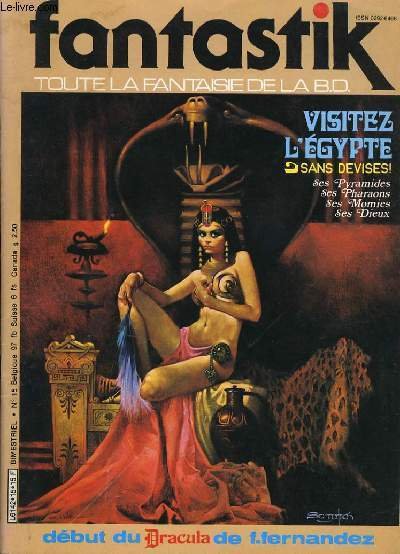 FANTASTIK TOUTE LA FANTAISIE DE LA B.D n�15 :"D�but du Dracula de f. FERNANDEZ" : fantastik news, ma haine, la favorite, le tombeau inviol�, je suis mort, �gypte, mort, le retour de rah, dracula (1er chapitre), les vans rou�, univers fantastique, .
