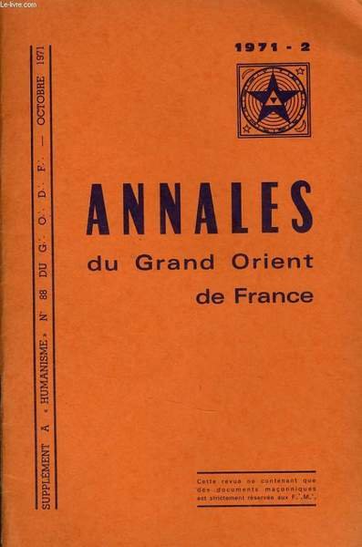 ANNALES DU GRND ORIENT DE FRANCE suppl�ment au bulletin n�88 …