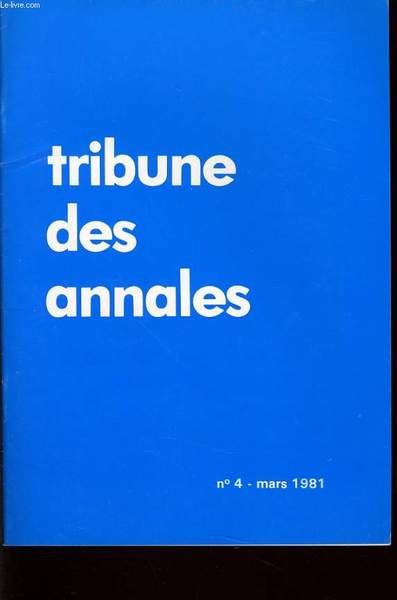 TRIBUNE DES ANNALES n�4 : la diff�rence qui lui est …