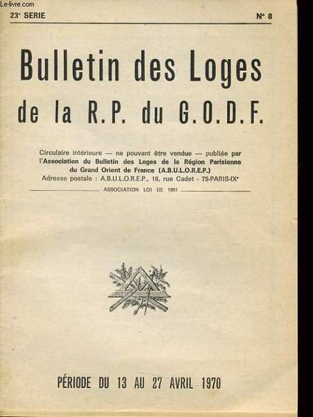 BULLETIN DES LOGES DE LA R.P. DU G.O.D.F. - 23e …
