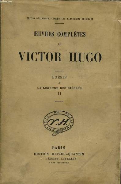 OEUVRES COMPLETES DE VICTOR HUGO - Po�sie X : La …