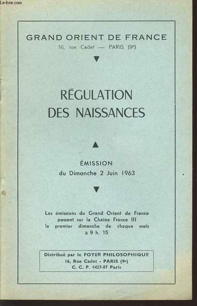 GRAND ORIENT DE FRANCE : REGULATION DES NAISSANCE �mision du …