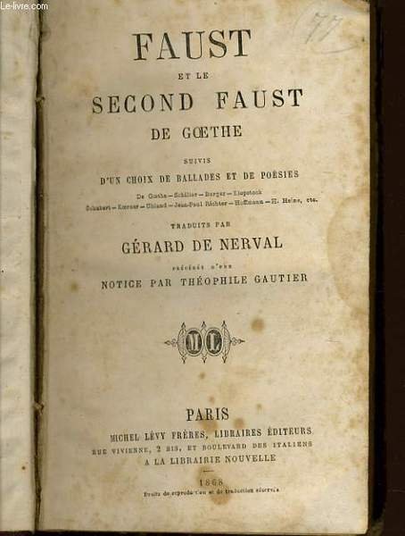 FAUST ET LE SECOND FAUST DE GOETHE suivi d'un choix de ballades et de po�sies